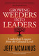 Growing Weeders Into Leaders