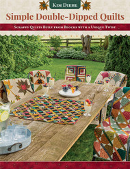 Simple Double-Dipped Quilts: Scrappy Quilts Built from Blocks with a