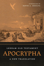Lexham Old Testament Apocrypha: A New Translation