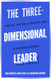 The Three-Dimensional Leader: A Biblical Spiritual and Practical