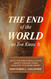 The End of the World as You Know It: What the Bible Really Says about