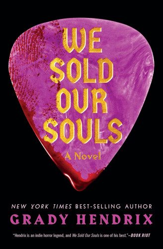 We Sold Our Souls: A Novel