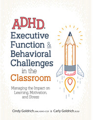 ADHD Executive Function & Behavioral Challenges in the Classroom