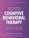 The Comprehensive Clinician's Guide to Cognitive Behavioral Therapy