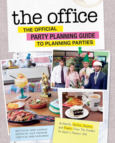 The Office: The Official Party Planning Guide to Planning Parties: