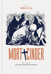 Mort Cinder (The Alberto Breccia Library)