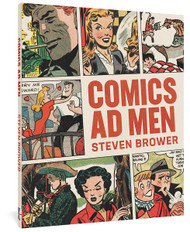 Comics Ad Men (The Fantagraphics Underground Series)