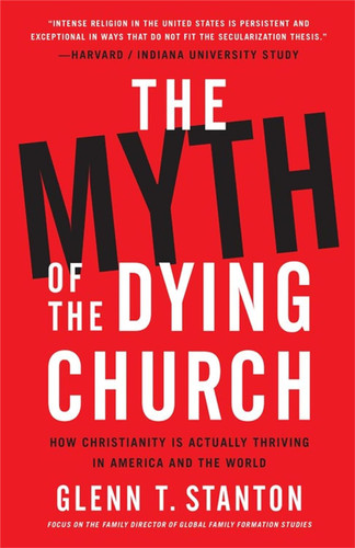 The Myth of the Dying Church: How Christianity Is Actually Thriving