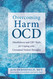 Overcoming Harm OCD: Mindfulness and CBT Tools for Coping with