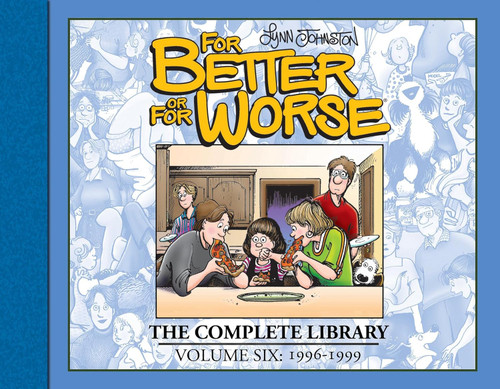 For Better or For Worse: The Complete Library Vol. 6
