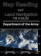 Map Reading and Land Navigation: FM 3-25.26