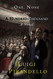 One None and a Hundred Thousand: A novel
