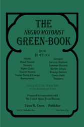 The Negro Motorist Green-Book: 1938 Facsimile Edition