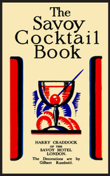 The Savoy Cocktail Book: Facsimile of the 1930 Edition Printed in
