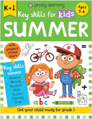 Key Skills for Kids: Summer K-G1 (Priddy Learning)