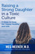 Raising a Strong Daughter in a Toxic Culture: 11 Steps to Keep Her