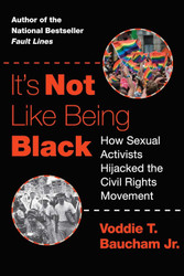 It's Not Like Being Black: How Sexual Activists Hijacked the Civil