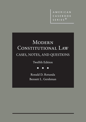 Rotunda's Modern Constitutional Law: Cases Notes and Questions