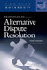 Principles of Alternative Dispute Resolution