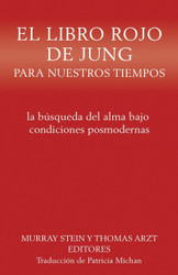 El libro rojo de Jung para nuestros tiempos: la bosqueda del alma