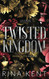 Twisted Kingdom