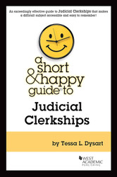 A Short & Happy Guide to Judicial Clerkships