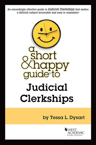 A Short & Happy Guide to Judicial Clerkships