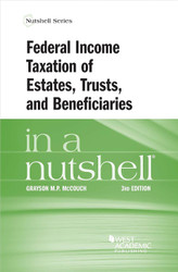 Federal Income Taxation of Estates Trusts and Beneficiaries in a