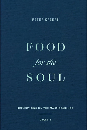 Food for the Soul: Reflections on the Mass Readings