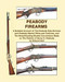 Peabody Firearms: A Detailed Account of The Peabody Side-Hammer and