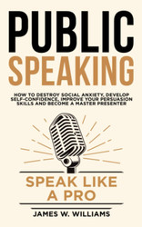 Public Speaking: Speak Like a Pro ?