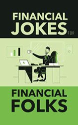 Financial Jokes for Financial Folks