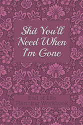 End of Life Planning Workbook