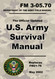 U.S. Army Survival Manual: Official Updated FM 3-05.70