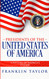 Presidents of the United States of America: A History of America's