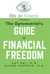 The Optometrist's Guide to Financial Freedom