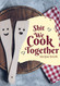Shit We Cook Together Recipe Book: Blank Recipe Book for Couples to