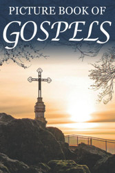 Picture Book of Gospels: For Seniors with Dementia