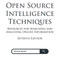 Open Source Intelligence Techniques: Resources for Searching and