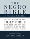 The Slave Bible The Negro Bible