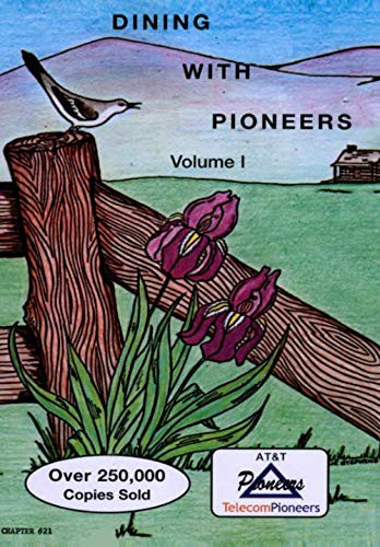 Dining With Pioneers Volume 1