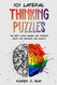 101 Lateral Thinking Puzzles: The Best Logic Games And Riddles Book
