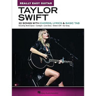 Taylor Swift - Really Easy Guitar: 22 Songs with Chords Lyrics &