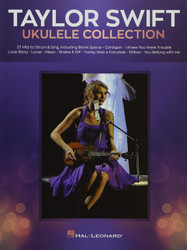 Taylor Swift - Ukulele Collection: 27 Hits to Strum & Sing