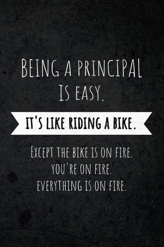 Being A Principal Is Easy