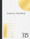 Isometric Notebook: Isometric Graph Paper Notebook. Isometric Paper