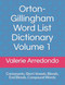 Orton-Gillingham Word List Dictionary Volume 1