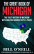 The Great Book of Michigan: The Crazy History of Michigan with