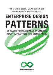 Enterprise Design Patterns: 35 Ways to Radically Increase Your Impact