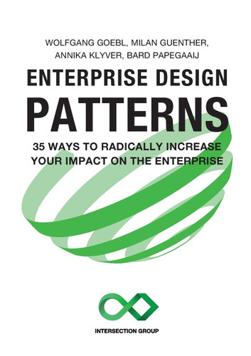 Enterprise Design Patterns: 35 Ways to Radically Increase Your Impact